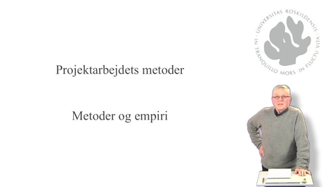 Thumbnail for entry Jørgen Lerche Nielsen om empiri og metoder - del 8 af 10