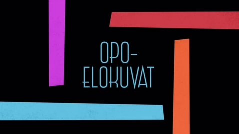 Thumbnail for entry Opo-elokuvat