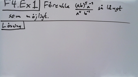 Thumbnail for entry Föreläsning 4b - Basfärdigheter i algebra