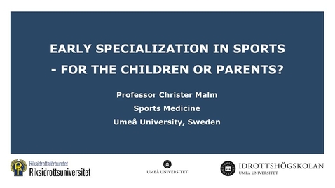 Thumbnail for entry Early specialization in youth sports C Malm 2020