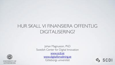 Hur skall vi finansiera offentlig digitalisering?