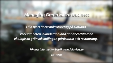 Miniatyr för inlägg Lilla Bjers. Module 1: Managing green micro business