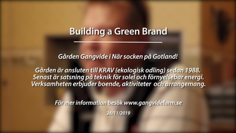 Miniatyr för inlägg Module 3: Building a green brand. Gangvide Farm 