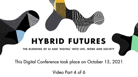 Thumbnail for entry House of Innovation - Hybrid Futures Conference 2021 – Panel Discussion 3 &amp; Keynote Session with artist Makoto Fujimura - Part 4/6