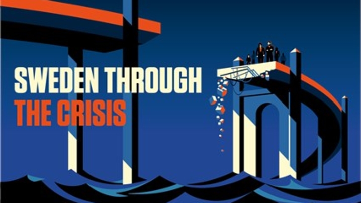 Thumbnail for channel SWEDEN THROUGH THE CRISIS