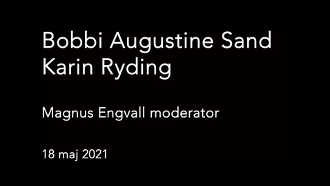 Thumbnail for entry Framtidens berättande - Bobbi Augustine Sand och Karin Ryding