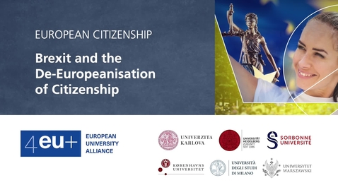 Thumbnail for entry European Citizenship - 3.4 Brexit and the de-Europeanisation of Citizenship