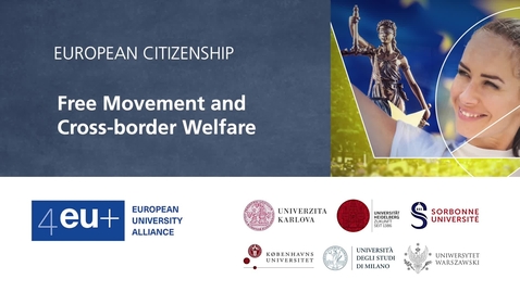 Thumbnail for entry European Citizenship - 1.3 Free Movement and Cross-border Welfare