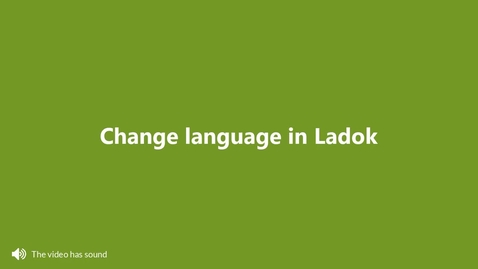Miniatyr för inlägg Change language in Ladok